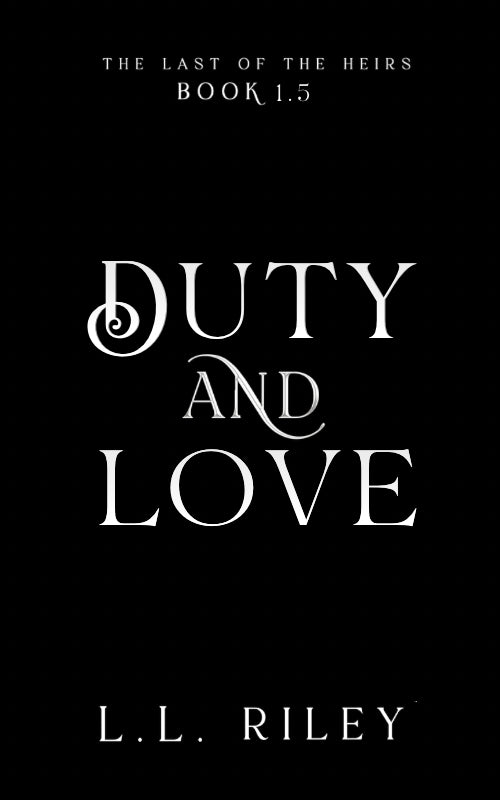 PRE-ORDER: Duty and Love